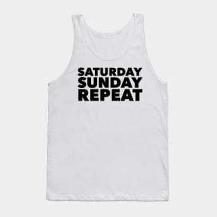 Saturday Sunday Repeat Tank Top